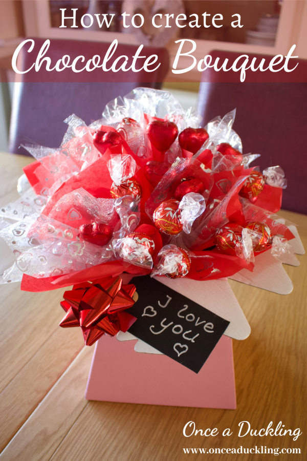How to make your own chocolate bouquet Once a Duckling